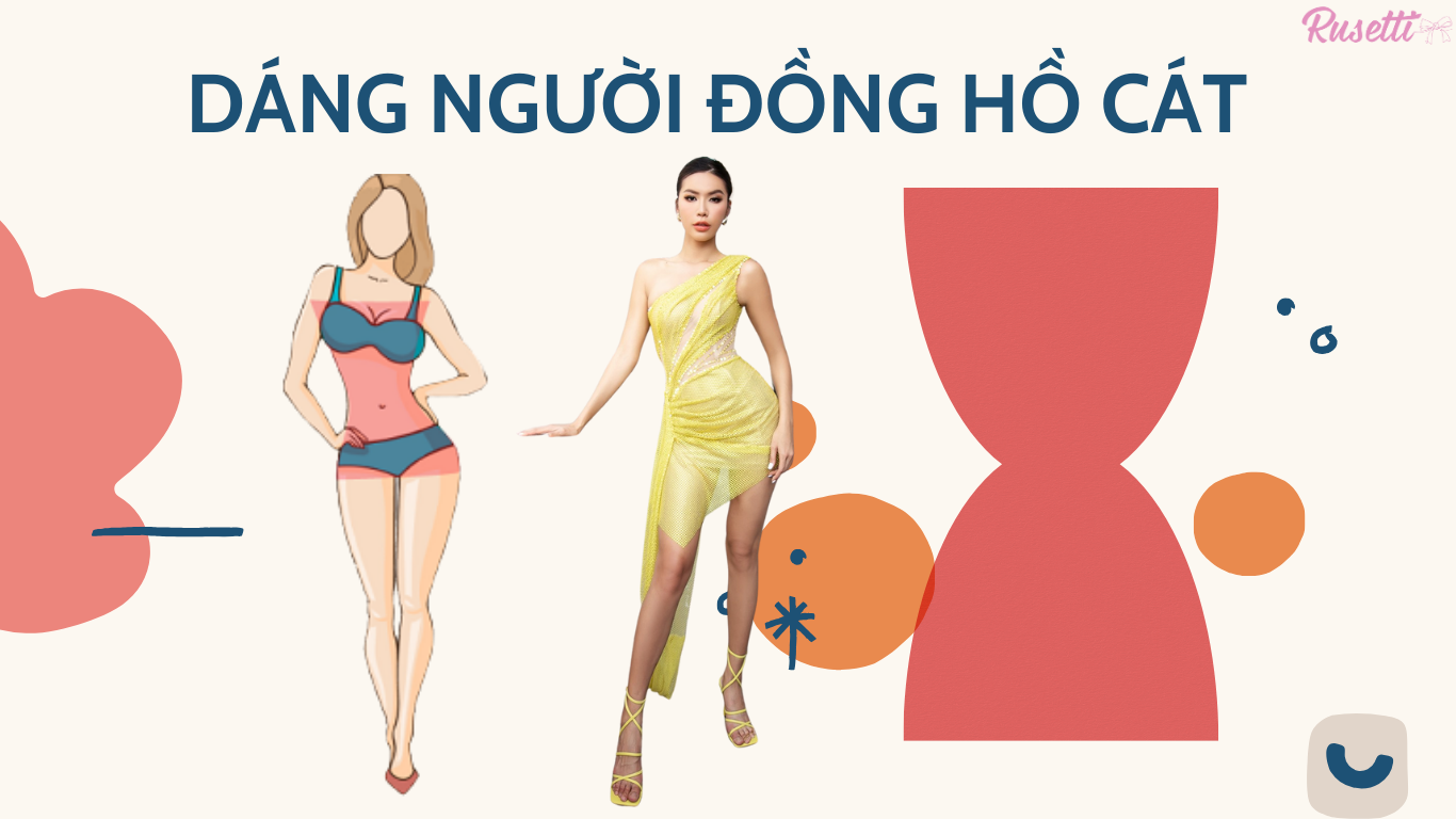 Dáng người phụ nữ phổ biến - Dáng đồng hồ cát