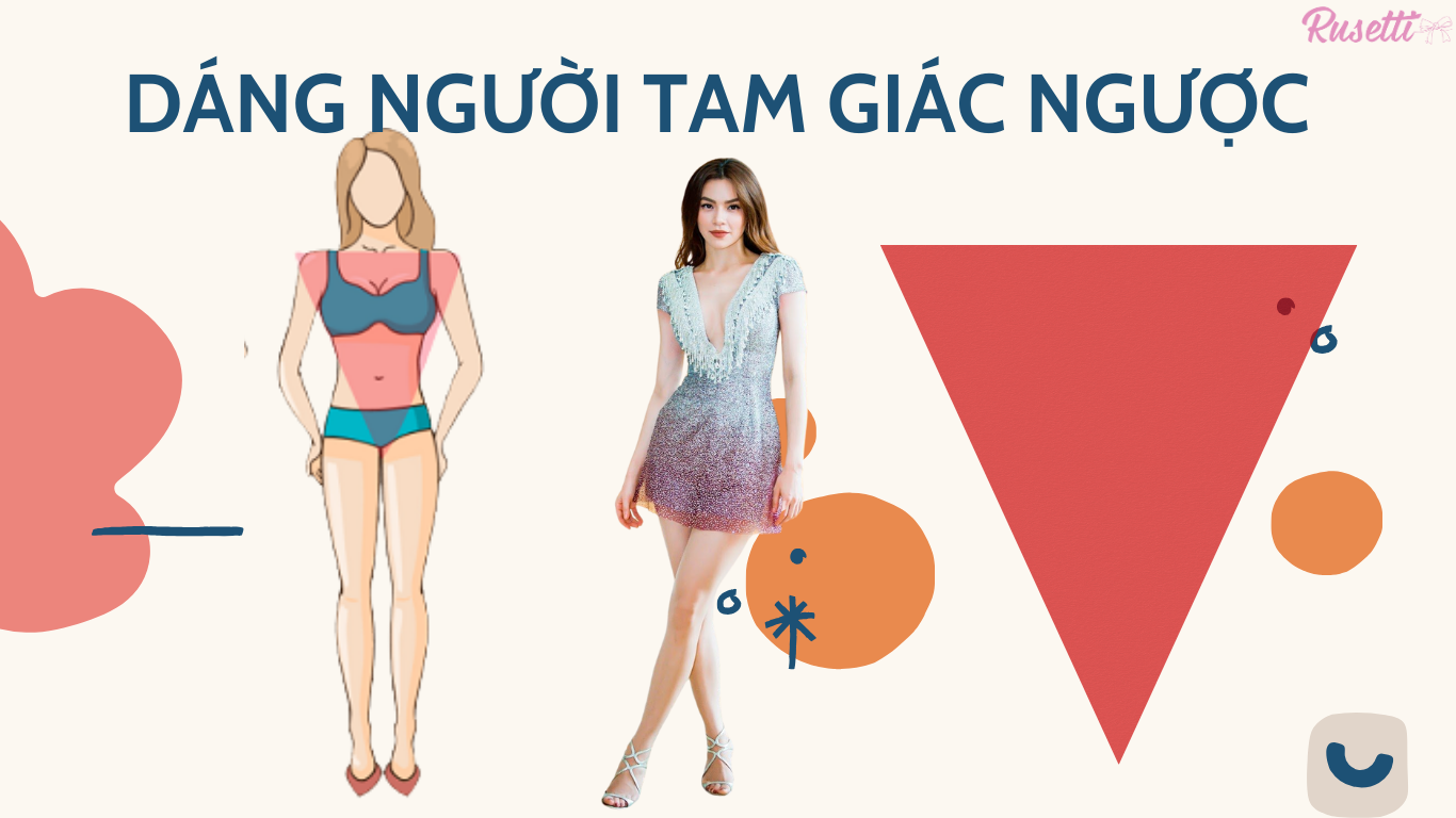 Dáng người phụ nữ phổ biến - Dáng tam giác ngược