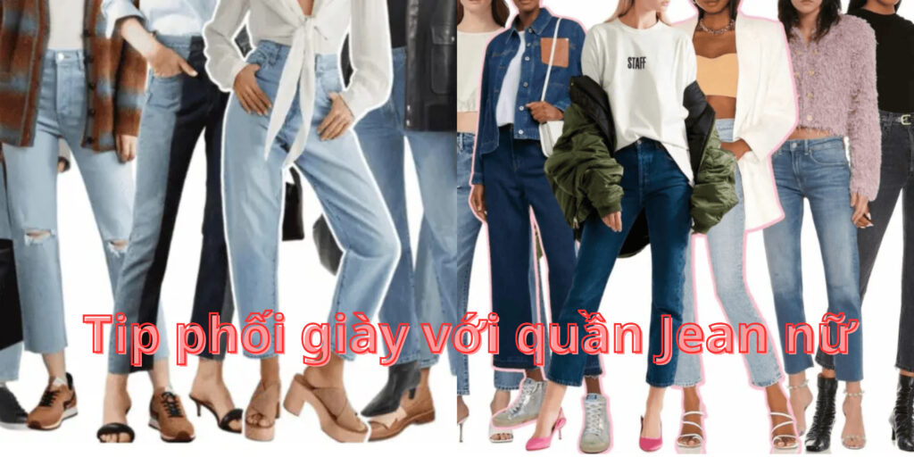 Tip phối giày với quần jean nữ