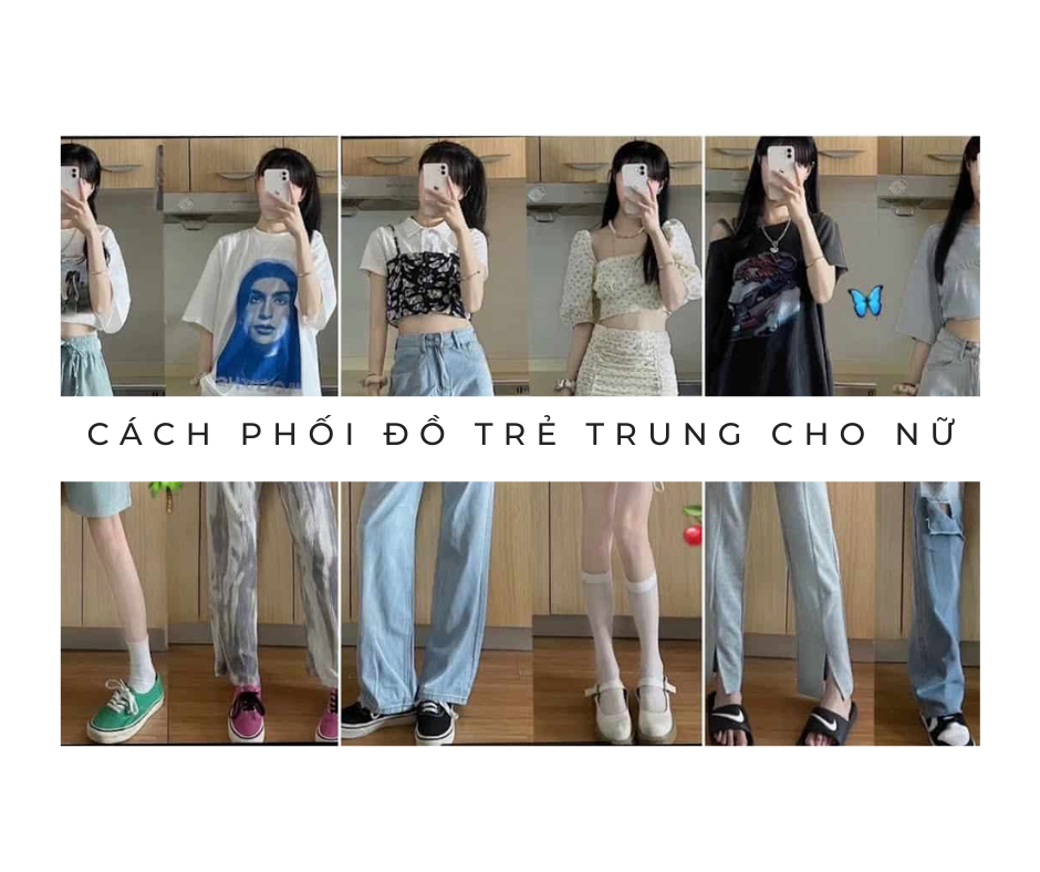 Cách phối đồ trẻ trung cho nữ